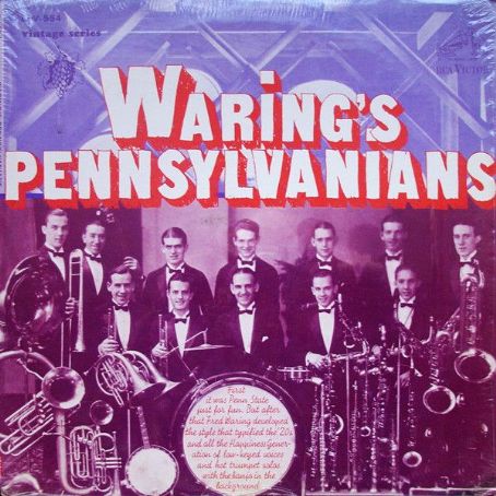 Fred Waring and His Pennsylvanians