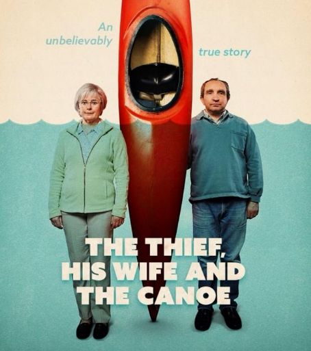 The Thief, His Wife and the Canoe