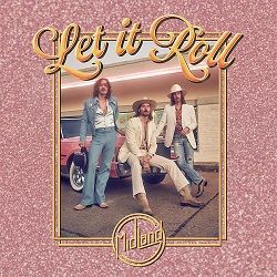 Let It Roll - Midland (band)
