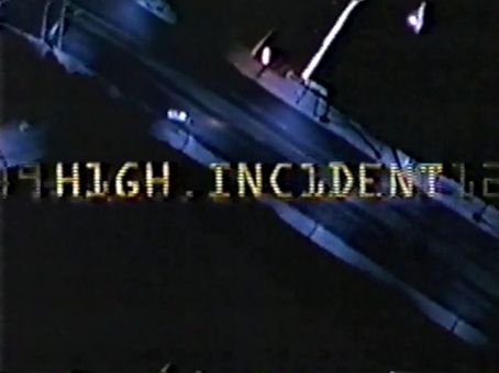 High Incident