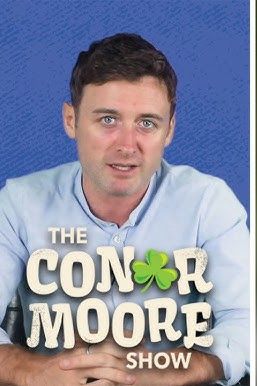 The Conor Moore Show