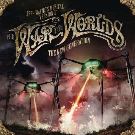 Jeff Wayne's Musical Version of the War of the Worlds - The New Generation