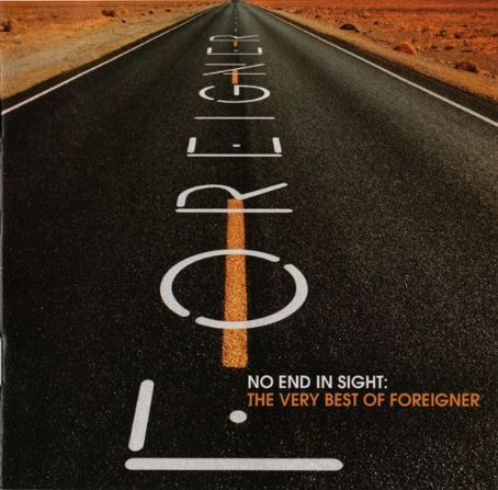 No End In Sight: The Very Best Of Foreigner