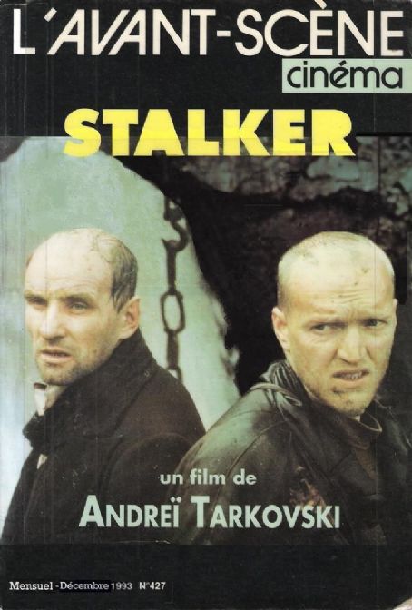 Aleksandr Kaydanovskiy, Anatoli Solonitsyn, Stalker, L'Avant-Scene ...