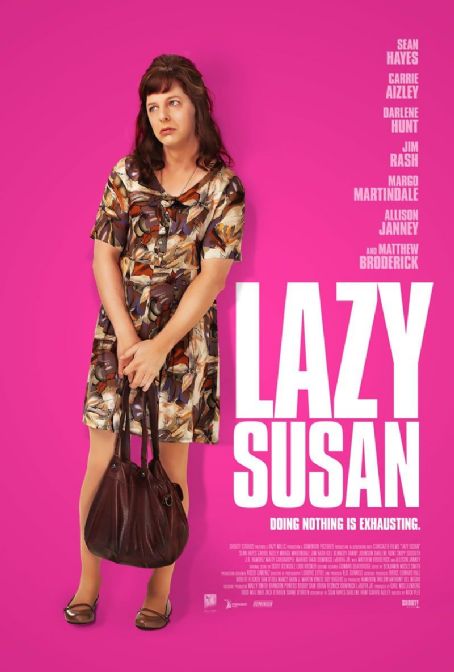 Lazy Susan 2020 Cast And Crew Trivia Quotes Photos News And Videos Famousfix