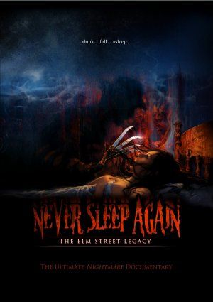 Never Sleep Again: The Elm Street Legacy