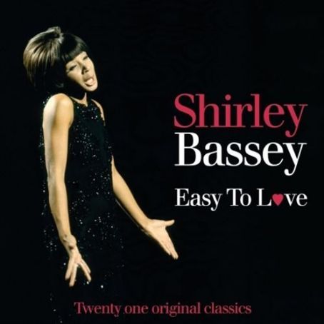 Easy to Love - Shirley Bassey