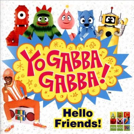 Yo Gabba Gabba! Album Cover Photos - List of Yo Gabba Gabba! album ...