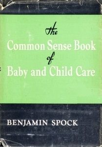 The Common Sense Book of Baby and Child Care