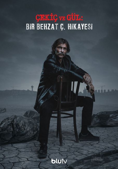 Çekiç Ve Gül: Bir Behzat Ç. Hikayesi - FamousFix