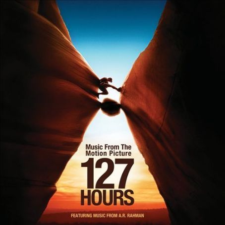 127 Hours: Music from the Motion Picture - A.R. Rahman