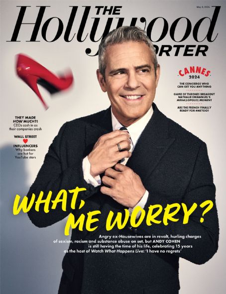 Andy Cohen, The Hollywood Reporter Magazine 08 May 2024 Cover Photo ...