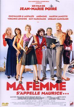 Ma Femme S Appelle Maurice 02 Cast And Crew Trivia Quotes Photos News And Videos Famousfix