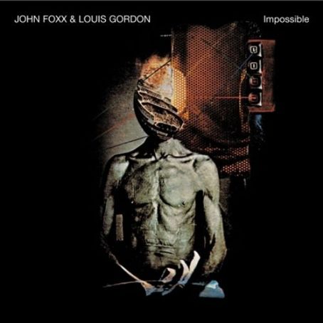 John Foxx - Impossible