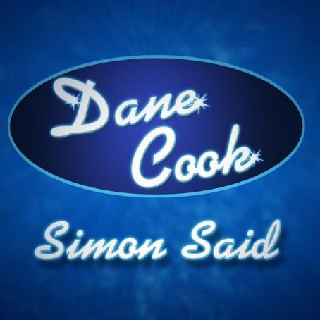 Simon Said - Dane Cook