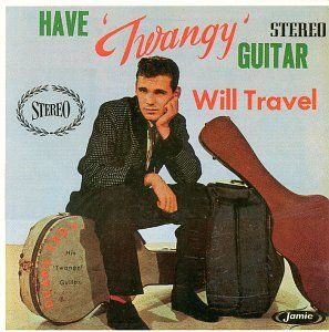 Have Twangy Guitar Will Travel