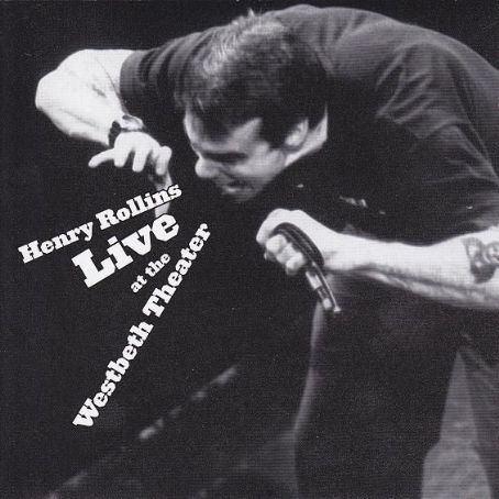 Henry Rollins - Live At The Westbeth Theater