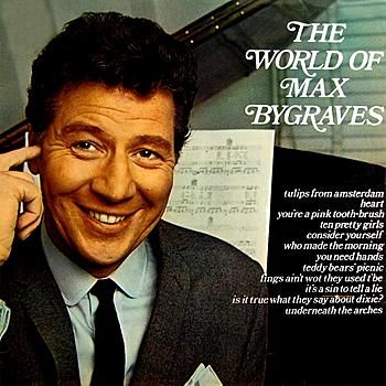 Max Bygraves - The World Of Max Bygraves