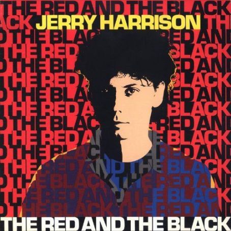 Jerry Harrison - The Red and the Black