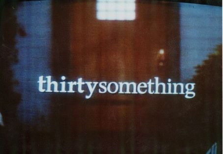 thirtysomething