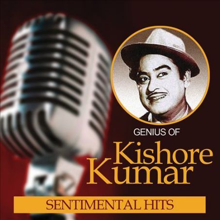 Genius Of Kishore: Sentimental Hits - Kishore Kumar
