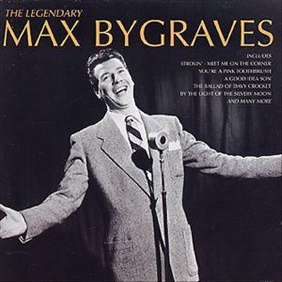 Max Bygraves - The Legendary Max Bygraves