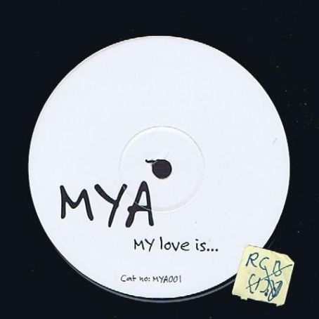 My Love Is ... - Mya