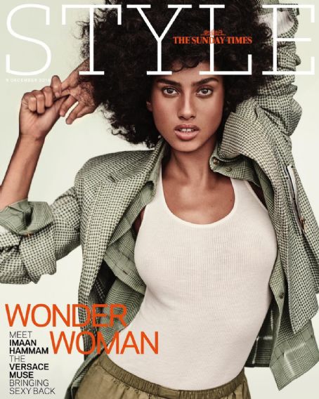 Imaan Hammam, Sunday Times Style Magazine 09 December 2018 Cover Photo ...