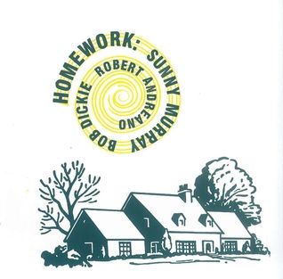Homework (Sunny Murray, Bob Dickie, and Robert Andreano album)