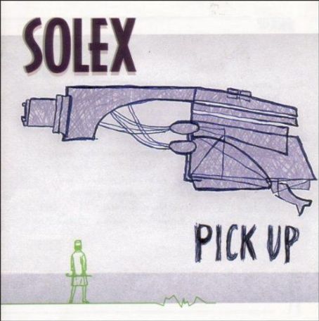 Solex - Pick Up