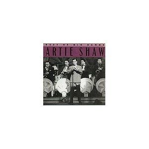 Artie Shaw - Best of Big Bands: Artie Shaw