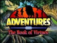 Adventures from the Book of Virtues