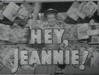 Hey, Jeannie!
