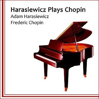 Frederic Chopin - Adam Harasiewicz - FamousFix