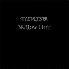 Mellow Out