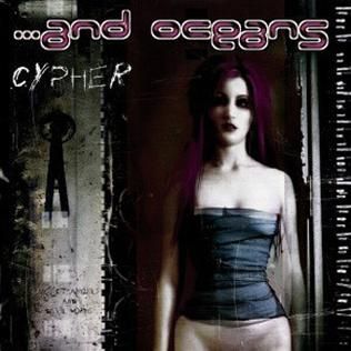 Cypher (...And Oceans album)