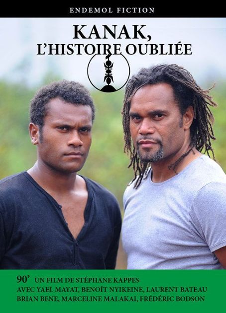 Kanak, l'histoire oubliée