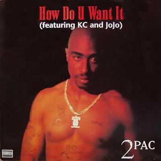 2pac Feat. K-Ci & JoJo: How Do U Want It
