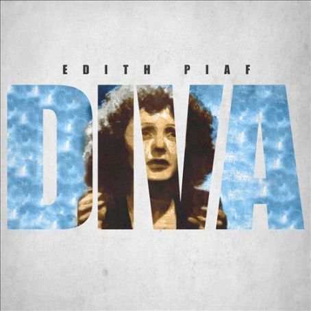 Édith Piaf - Edith Piaf: Diva - 60 Classic Songs Discography, Track ...