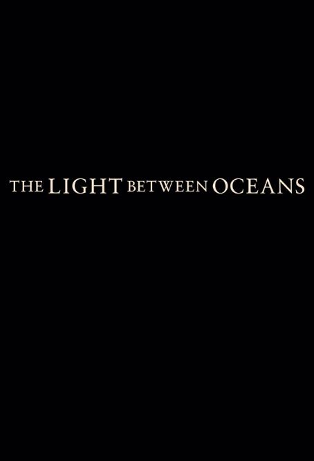 The Light Between Oceans (2016)