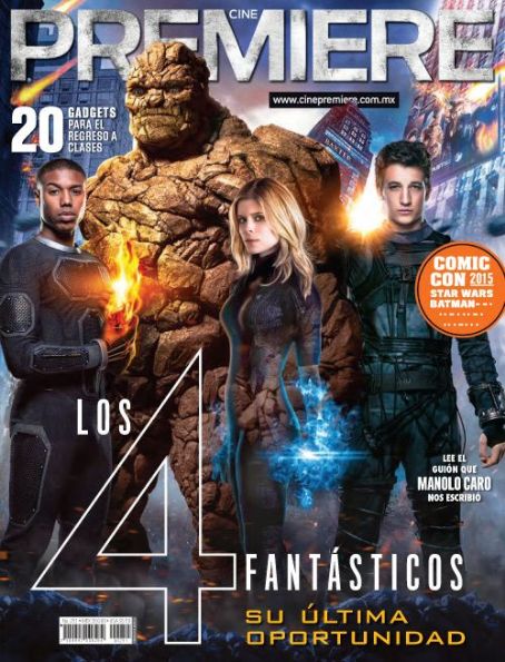 Michael B. Jordan, Kate Mara, Jamie Bell, Miles Teller - Cine Premiere Magazine Cover [Mexico] (August 2015)
