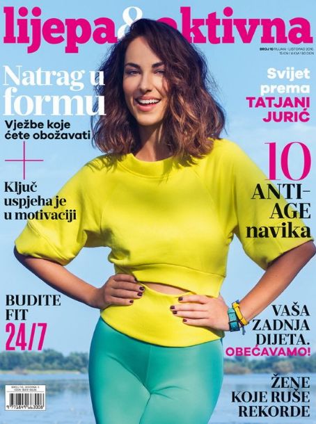 Tatjana Jurić, Lijepa I Aktivna Magazine September 2016 Cover Photo ...