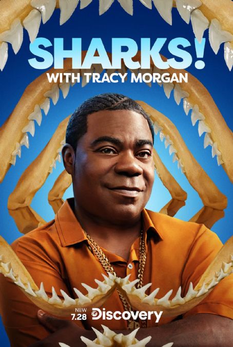 Tracy Morgan Presents: Sharks! with Tracy Morgan