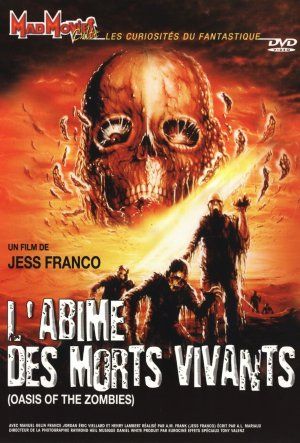 Oasis of the Zombies