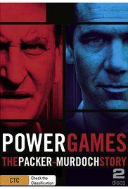 Power Games: The Packer-Murdoch Story