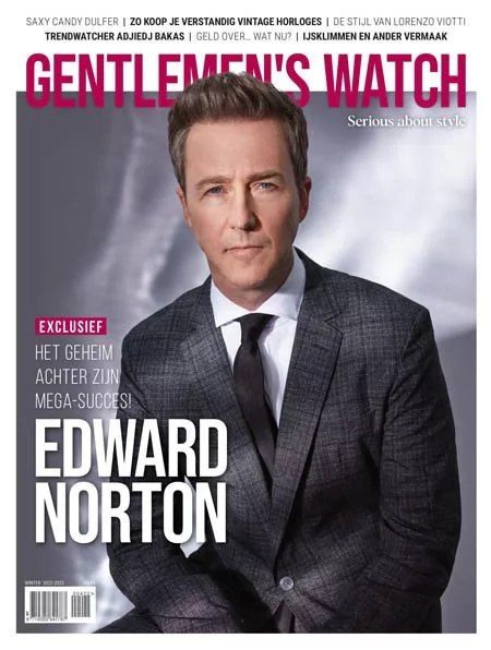Edward Norton - Gentlemen's Watch Magazine Cover [Netherlands] (November 2022)