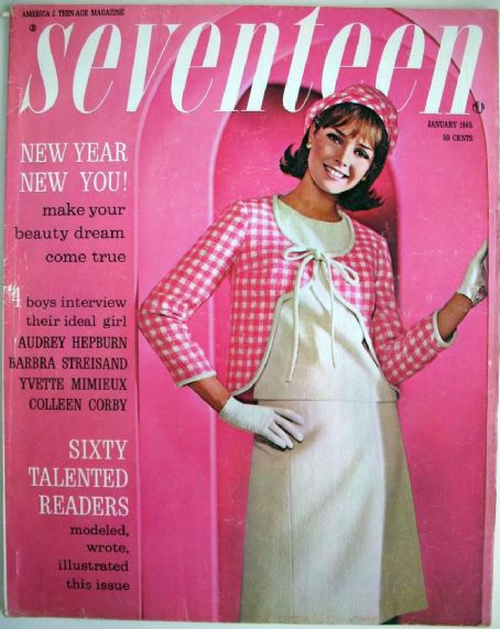 Jennifer O'Neill, Colleen Corby, Seventeen Magazine January 1965 Cover ...