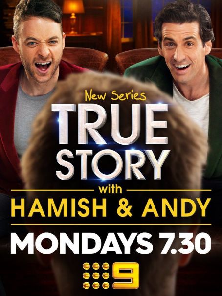 True Story with Hamish & Andy