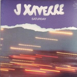 Saturday - J Xaverre