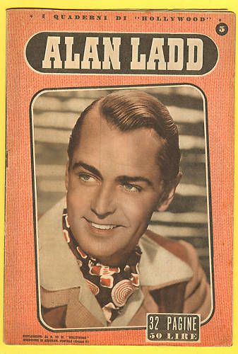 Alan Ladd Quaderni Di Hollywood Magazine 13 December 1947 Cover Photo Italy